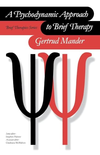 A Psychodynamic Approach to Brief Therapy
