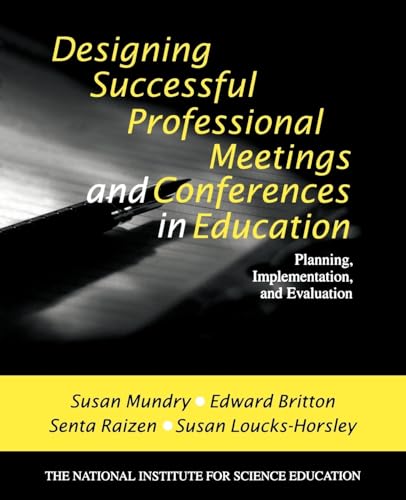 Designing Successful Professional Meetings and Conferences in Education