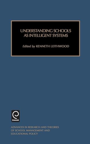 Understanding Schools as Intelligent Systems
