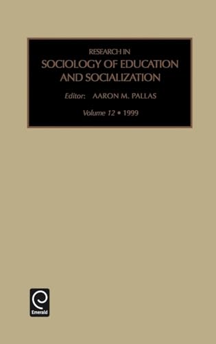 Research in Sociology of Education and Socialization