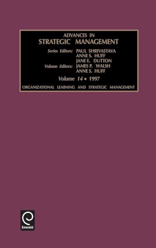 Organizational Learning and Strategic Management