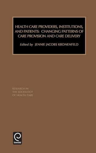 Health Care Providers, Institutions, and Patients