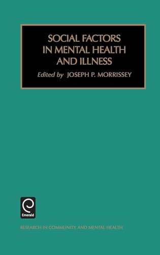 Social Factors in Mental Health and Illness