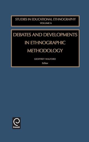 Debates and Developments in Ethonographic Methodology
