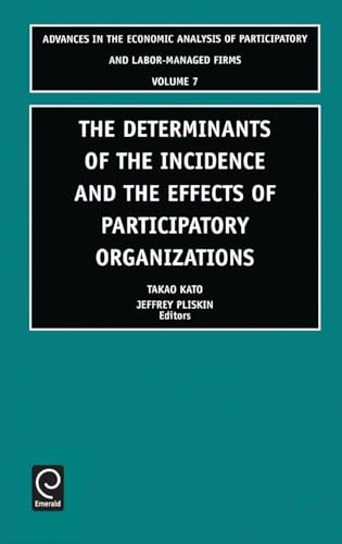 Determinants of the Incidence and the Effects of Participatory Organizations