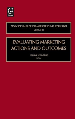 Evaluating Marketing Actions and Outcomes