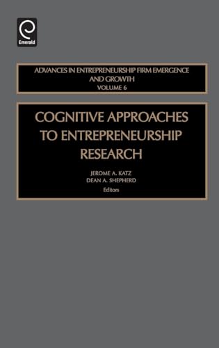Cognitive Approaches to Entrepreneurship Research