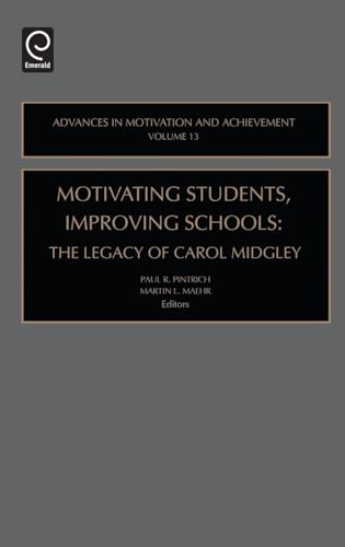 Motivating Students, Improving Schools
