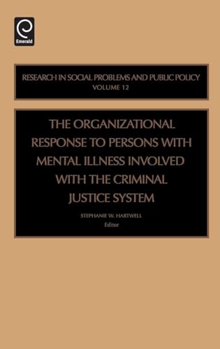 Organizational Response to Persons with Mental Illness Involved with the Criminal Justice System