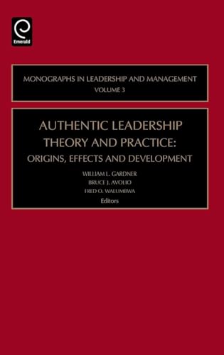 Authentic Leadership Theory and Practice