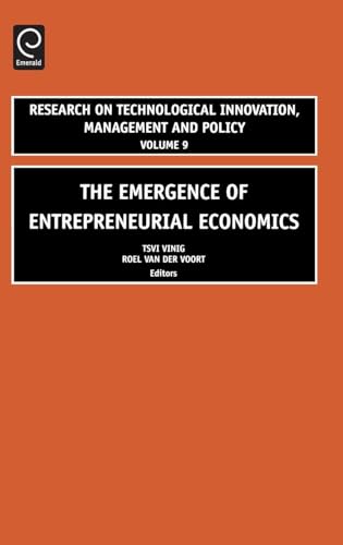 The Emergence of Entrepreneurial Economics
