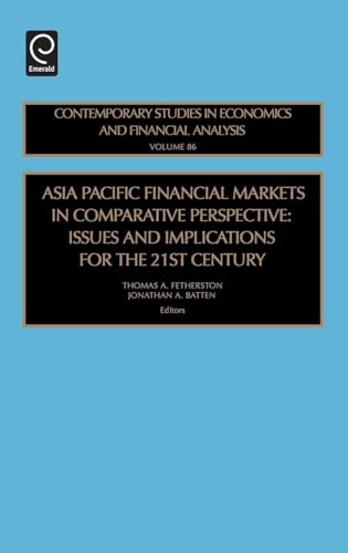 Asia Pacific Financial Markets in Comparative Perspective