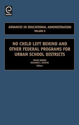 No Child Left Behind and other Federal Programs for Urban School Districts