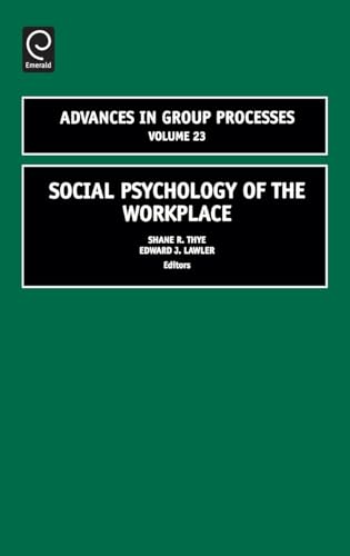 Social Psychology of the Workplace