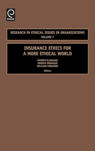 Insurance Ethics for a More Ethical World