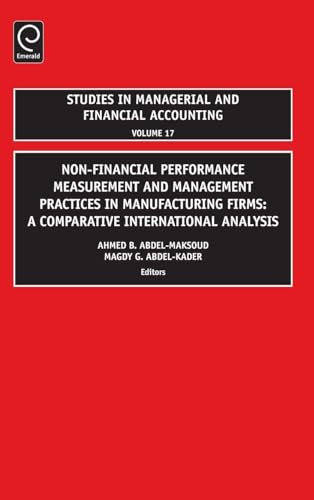 Non-Financial Performance Measurement and Management Practices in Manufacturing Firms