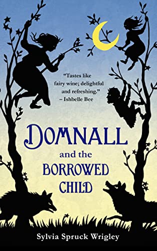 DOMNALL AND THE BORROWED CHILD