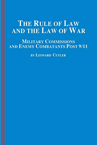The Rule of Law and the Law of War