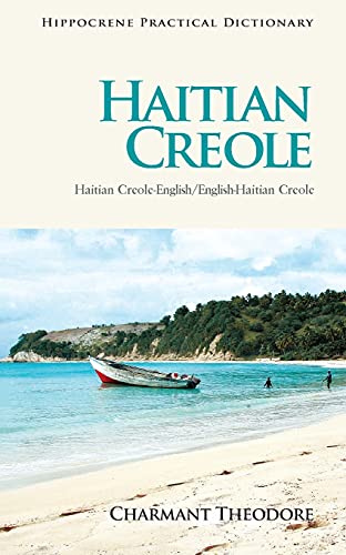 Haitian Creole-English/English-Haitian Creole Practical Dictionary