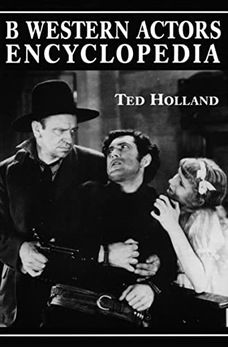 B Western Actors Encyclopedia