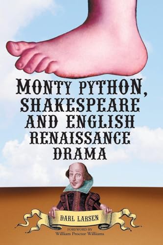 Monty Python, Shakespeare and English Renaissance Drama