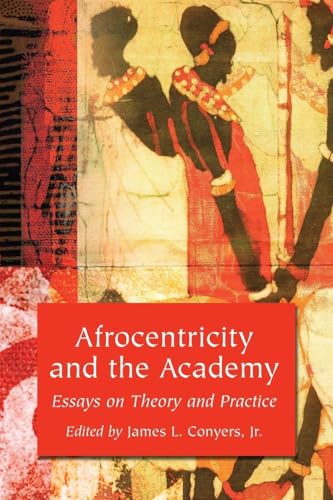 Afrocentricity and the Academy