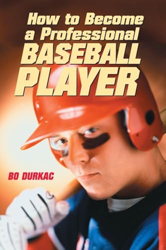 How to Become a Professional Baseball Player