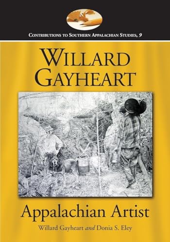 Willard Gayheart, Appalachian Artist