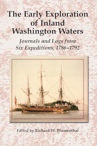 The Early Exploration of Inland Washington Waters