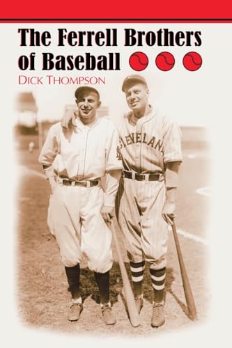 The Ferrell Brothers of Baseball