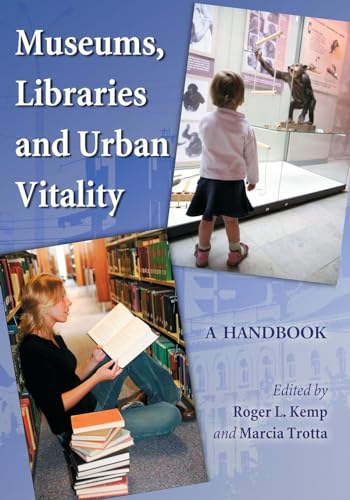 Museums, Libraries and Urban Vitality