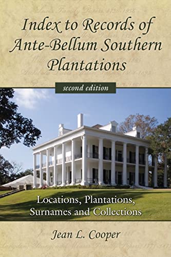 Index to Records of Ante-Bellum Southern Plantations