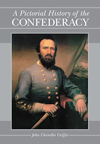 A Pictorial History of the Confederacy
