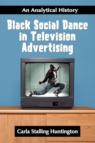 Black Social Dance in Television Advertising