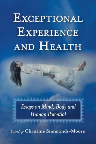 Exceptional Experience and Health