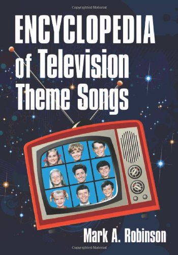 Encyclopedia of Television Theme Songs