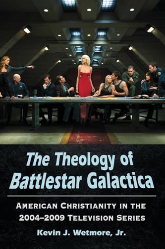 The Theology of Battlestar Galactica