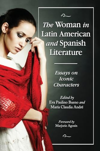 The Woman in Latin American and Spanish Literature
