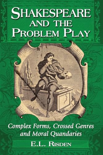 Shakespeare and the Problem Play