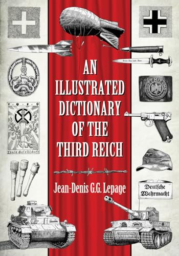 An Illustrated Dictionary of the Third Reich