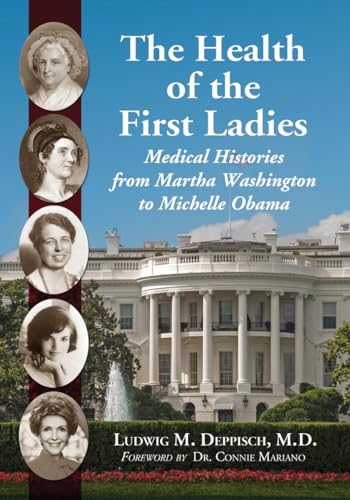 The Health of the First Ladies