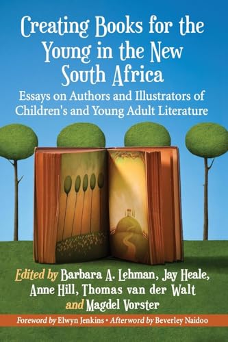 Creating Books for the Young in the New South Africa