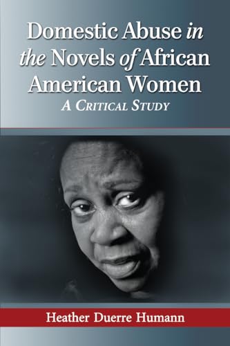Domestic Abuse in the Novels of African American Women