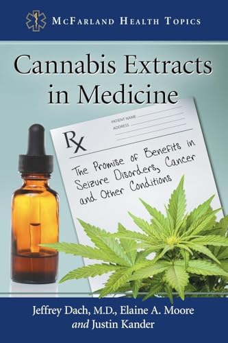 Cannabis Extracts in Medicine