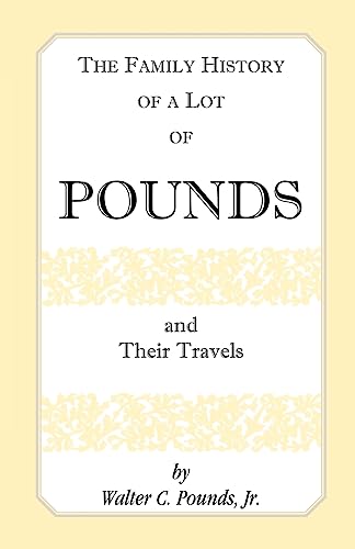 The Family History of a Lot of Pounds and Their Travels