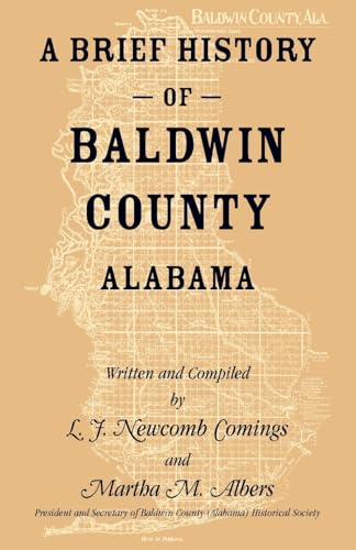 A Brief History of Baldwin County, Alabama