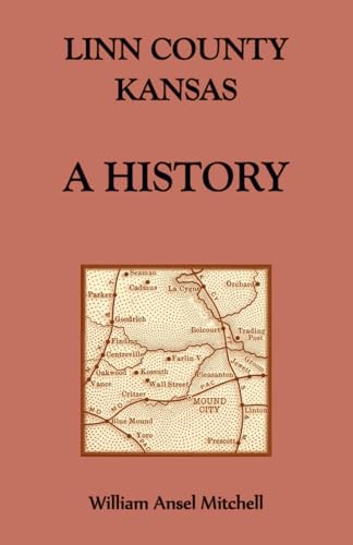 Linn County, Kansas, A History
