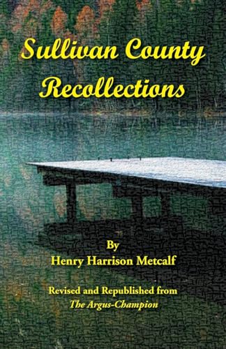 Sullivan County Recollections