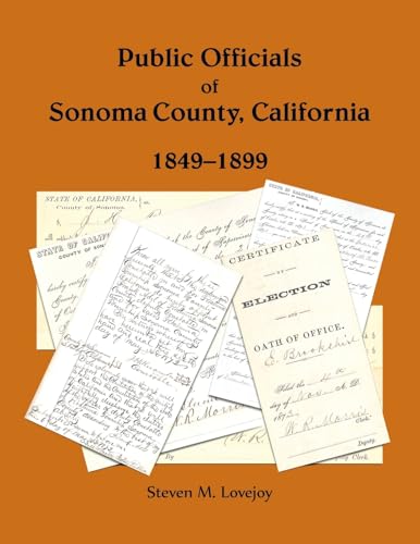 Public Officials of Sonoma County, California, 1849-1899