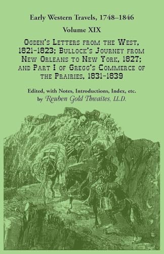 Early Western Travels, 1748-1846